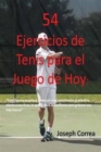 Image for 54 Ejercicios de Tenis para el juego de hoy