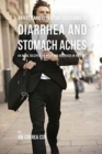 Image for 44 Fast and Effective Solutions to Diarrhea and Stomach Aches : 44 Meal Recipes to Help You Recover in No Time