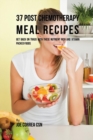 Image for 37 Post Chemotherapy Meal Recipes