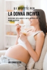 Image for 51 Ricette Per La Donna Incinta : Nutrizione Intelligente E Dieta Adeguata Per Le Mamme In Attesa