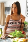 Image for 38 Ricette Contro Il Cancro Al Colon