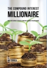 Image for The Compound Interest Millionaire