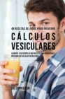 Image for 49 Recetas de Jugos Para Prevenir C?lculos Vesiculares