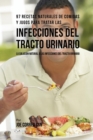 Image for 97 Recetas Naturales de Comidas y Jugos Para Tratar Las Infecciones Del Tracto Urinario