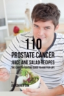 Image for 110 Prostate Cancer Juice and Salad Recipes