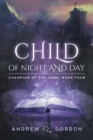 Image for Child of Night and Day