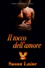 Image for Il tocco dell&#39;amore