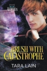Image for Brush with Catastrophe