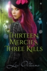 Image for Thirteen Mercies, Three Kills