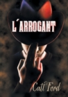 Image for L&#39;Arrogant (Translation)