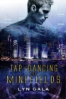 Image for Tap-Dancing the Minefields