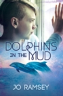 Image for Dolphins in the Mud