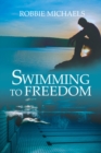 Image for Swimming to Freedom