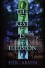 Image for Rest Is Illusion
