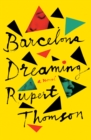 Image for Barcelona Dreaming: A Novel