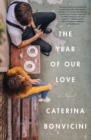Image for The Year of Our Love