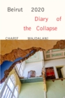 Image for Beirut 2020: Diary of the Collapse