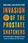 Image for Invasion of the Prostate Snatchers: Revised and Updated Edition