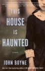 Image for This House Is Haunted