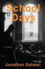 Image for School days  : a novel
