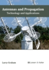 Image for Antennas and Propagation: Technology and Applications