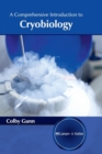 Image for A Comprehensive Introduction to Cryobiology