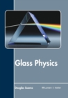Image for Glass Physics