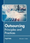 Image for Outsourcing: Principles and Practices