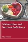 Image for Malnutrition and Nutrient Deficiency