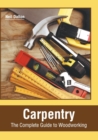 Image for Carpentry: The Complete Guide to Woodworking