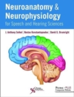 Image for Neuroanatomy and Neurophysiology for Speech and Hearing Sciences