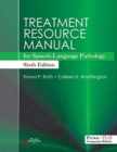 Image for Treatment Resource Manual for Speech-Language Pathology