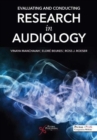 Image for Evaluating and Conducting Research in Audiology