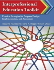 Image for Interprofessional education toolkit  : practical strategies for program design, implementation, and assessment