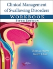 Image for Clinical Management of Swallowing Disorders Workbook