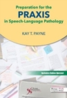 Image for Preparation for the Praxis in Speech-Language Pathology