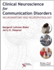 Image for Clinical neuroscience for communication disorders  : neuroanatomy and neurophysiology