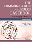 Image for The communication disorders casebook  : learning by example