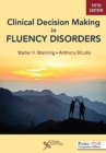 Image for Clinical decision making in fluency disorders