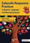 Image for Culturally Responsive Practices in Speech, Language, and Hearing Sciences, Second Edition