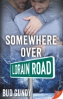 Image for Somewhere Over Lorain Road