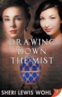 Image for Drawing Down the Mist