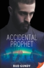 Image for Accidental Prophet