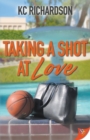 Image for Taking a Shot at Love