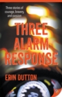 Image for Three Alarm Response