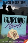 Image for Guarding Hearts