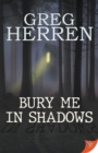 Image for Bury Me in Shadows