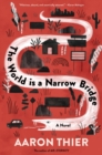 Image for The world is a narrow bridge