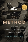 Image for The method  : how the twentieth century learned to act
