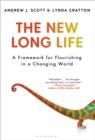 Image for The New Long Life: A Framework for Flourishing in a Changing World
